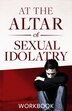 At The Altar Of Sexual Idolatry Workbook-New Edition by Steve Gallagher, Paperback | Indigo Chapters