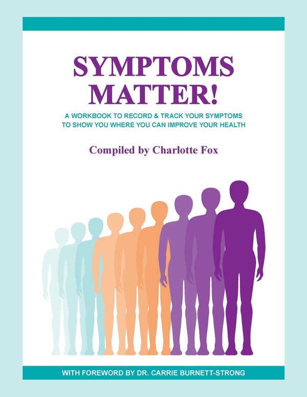Symptoms Matter by Charlotte L Fox, Paperback | Indigo Chapters