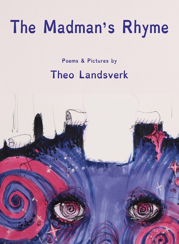The Madman's Rhyme by Theo Landsverk, Hardcover | Indigo Chapters