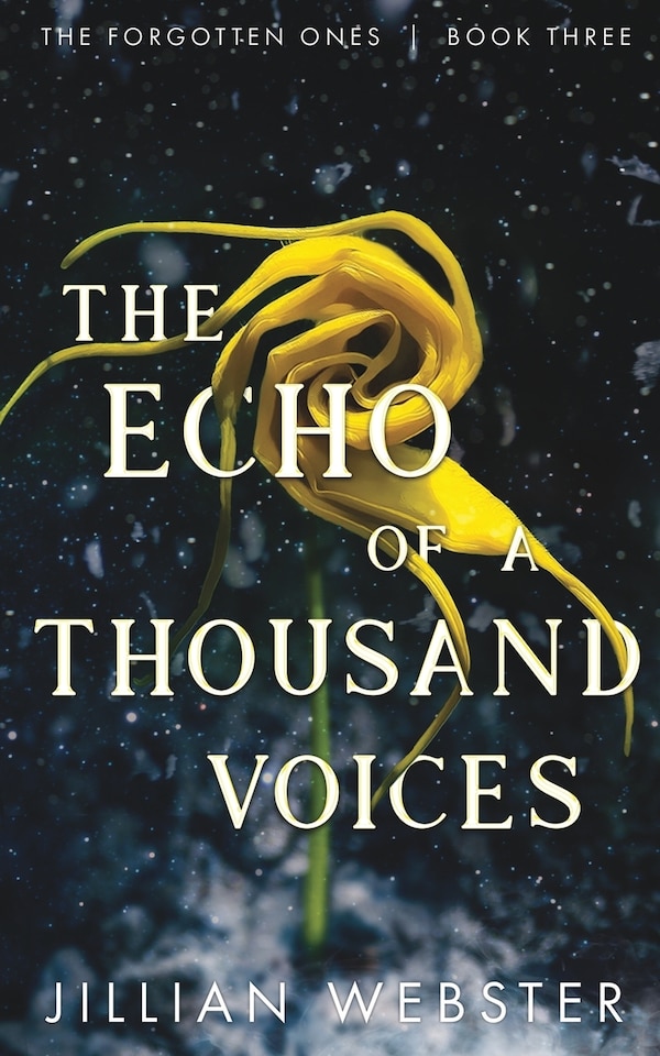 The Echo of a Thousand Voices by Jillian Webster, Paperback | Indigo Chapters