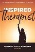 Inspired Therapist by Howard Scott Warshaw, Paperback | Indigo Chapters