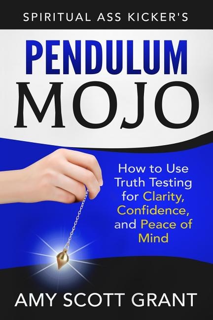 Pendulum Mojo by Amy Scott Grant Mba, Paperback | Indigo Chapters