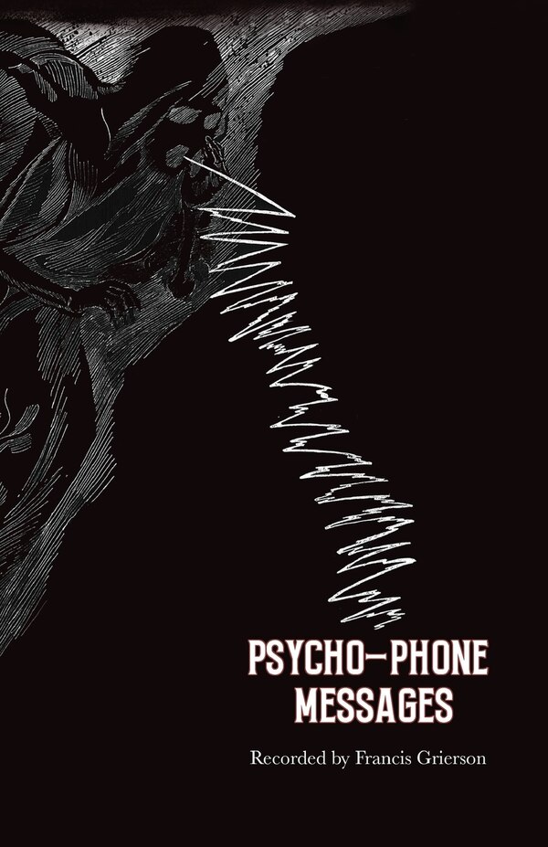 Psycho-Phone Messages by Francis Grierson, Paperback | Indigo Chapters