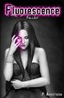 Fluorescence by P. Anastasia, Paperback | Indigo Chapters