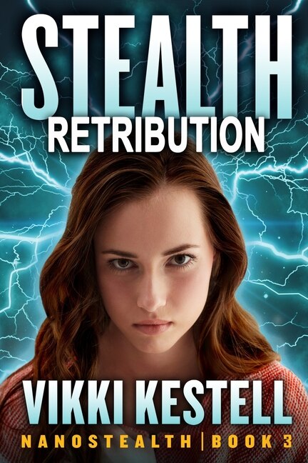 Stealth Retribution (Nanostealth Book 3) by Vikki Kestell, Paperback | Indigo Chapters