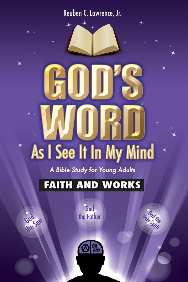 God's Word As I See It In My Mind by Reuben C Lawrence, Paperback | Indigo Chapters