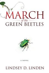 MARCH of the GREEN BEETLES by Lindsey D Linden, Paperback | Indigo Chapters