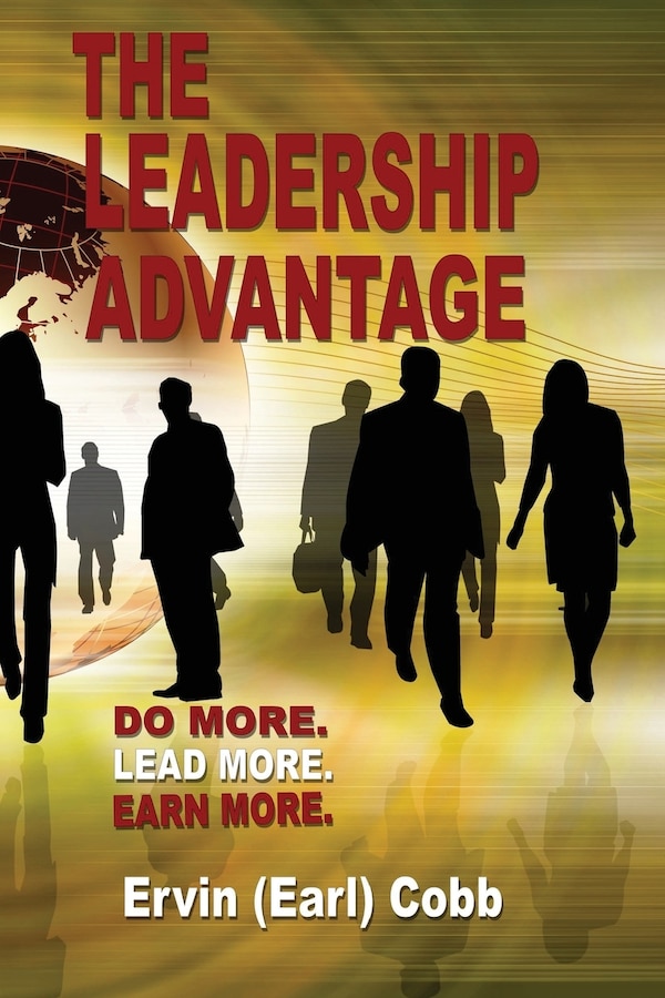 The Leadership Advantage by Ervin (Earl) Cobb, Paperback | Indigo Chapters