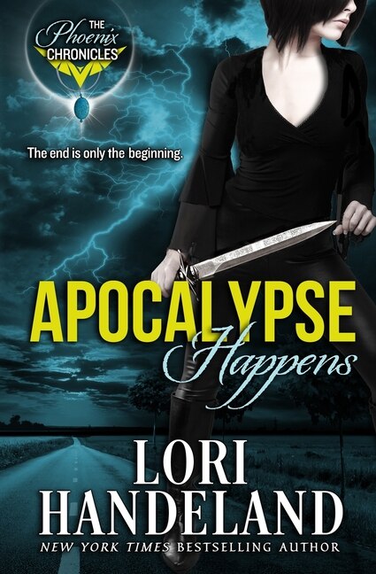 Apocalypse Happens by Lori Handeland, Paperback | Indigo Chapters