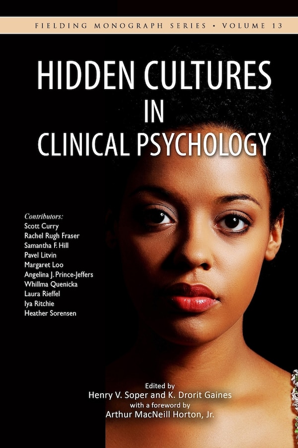 Hidden Cultures in Clinical Psychology by K Drorit Gaines, Paperback | Indigo Chapters