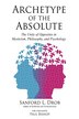 Archetype of the Absolute by Sanford L Drob, Paperback | Indigo Chapters