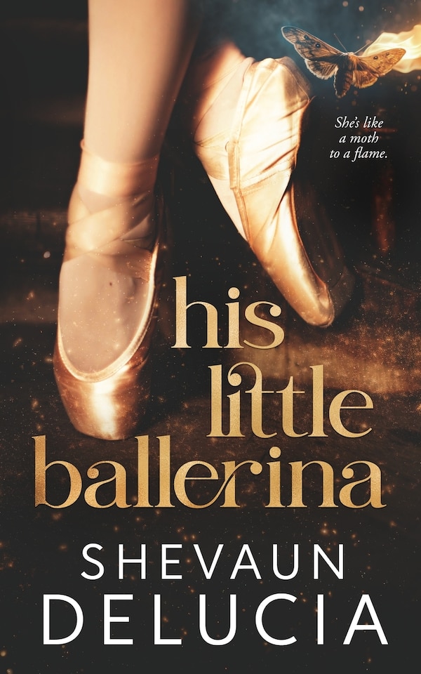 His Little Ballerina by Shevaun Delucia, Paperback | Indigo Chapters