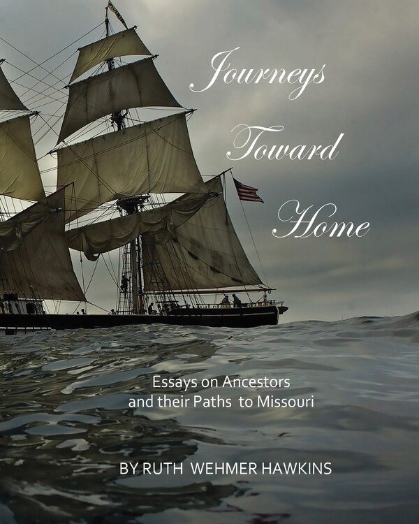 Journeys Toward Home by Ruth Wehmer Hawkins, Paperback | Indigo Chapters