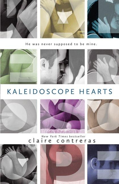 Kaleidoscope Hearts by Claire Contreras, Paperback | Indigo Chapters