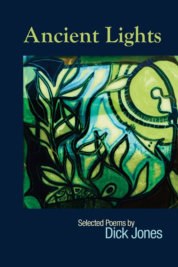 Ancient Lights by Dick Jones, Paperback | Indigo Chapters