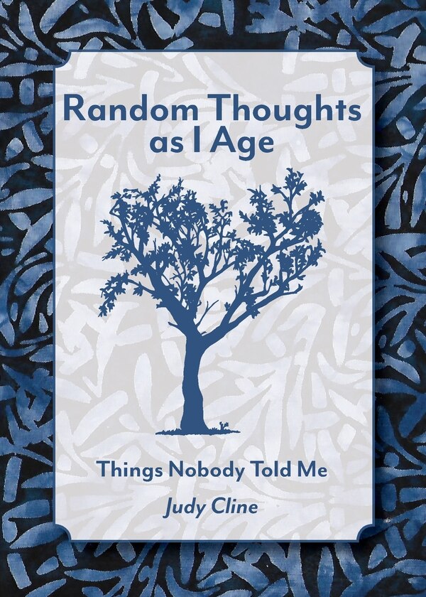 Random Thoughts as I Age by Judy Cline, Paperback | Indigo Chapters