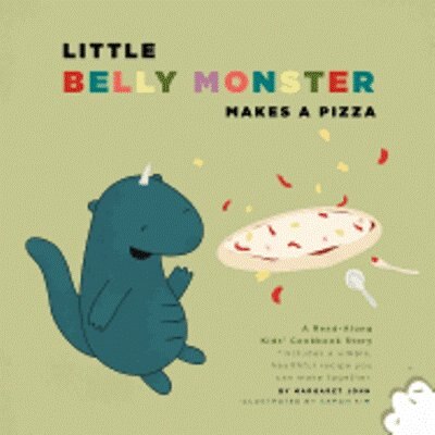 Little Belly Monster Makes A Pizza by Margaret John, Paperback | Indigo Chapters