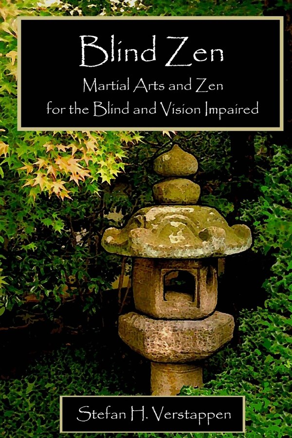 Blind Zen by Stefan H Verstappen, Paperback | Indigo Chapters