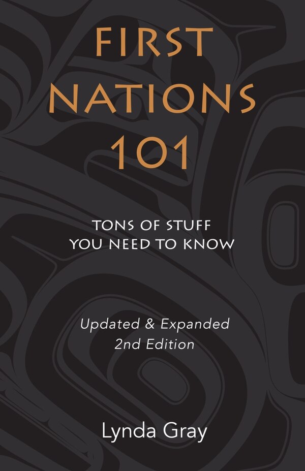 First Nations 101 by Lynda Gray, Paperback | Indigo Chapters