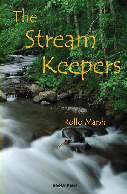 The Stream Keepers by Rollo Marsh, Paperback | Indigo Chapters