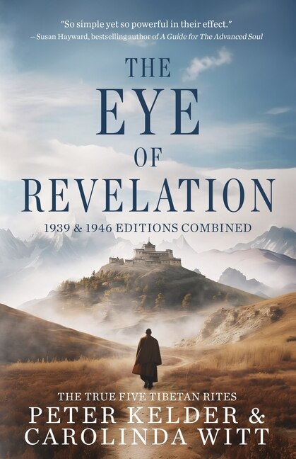 The Eye of Revelation 1939 & 1946 Editions Combined by Peter Kelder, Paperback | Indigo Chapters