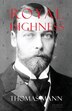 Royal Highness by THOMAS MANN, Paperback | Indigo Chapters