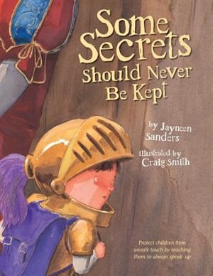 Some Secrets Should Never Be Kept by Jayneen Sanders, Paperback | Indigo Chapters