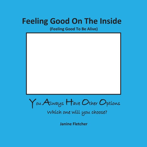 Feeling Good on the Inside by Janine Claire Fletcher, Paperback | Indigo Chapters