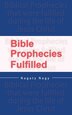 Bible Prophecies Fulfilled by Nagaty Nagy, Paperback | Indigo Chapters