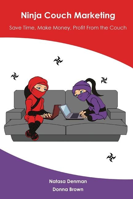 Ninja Couch Marketing by Natasa Denman, Paperback | Indigo Chapters