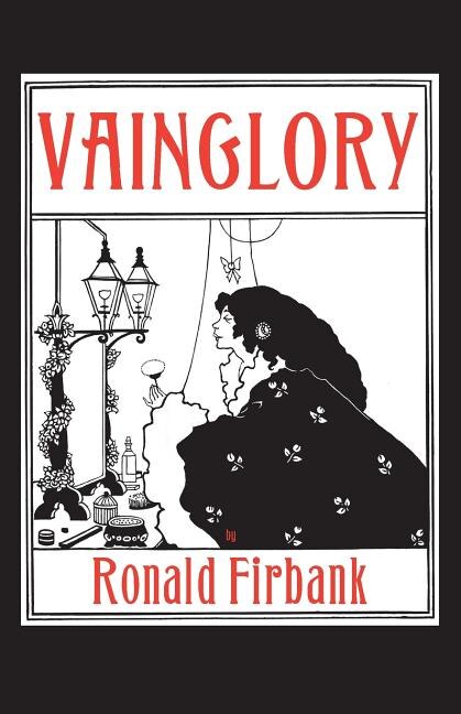 Vainglory by Ronald Firbank, Paperback | Indigo Chapters