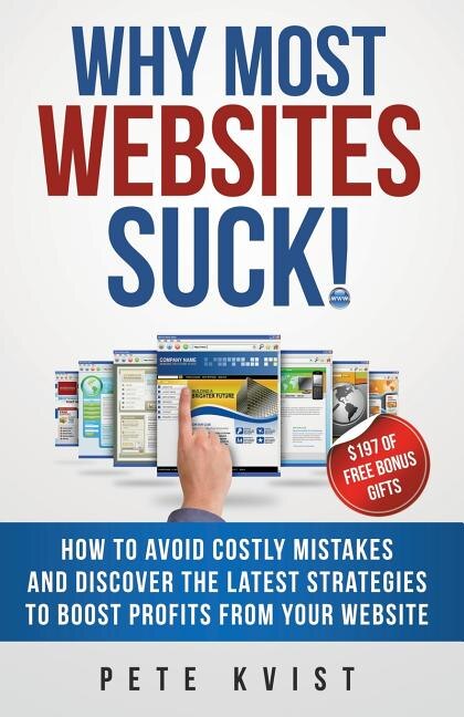 Why Most Websites Suck by Pete Kvist, Paperback | Indigo Chapters