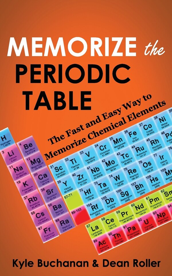 Memorize the Periodic Table by Dean Roller, Paperback | Indigo Chapters