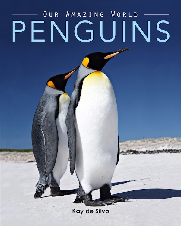 Penguins by Kay de Silva, Paperback | Indigo Chapters