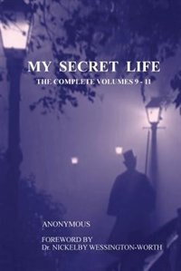 My Secret Life by Anonymous, Paperback | Indigo Chapters