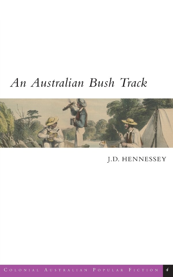 An Australian Bush Track by J D Hennessey, Paperback | Indigo Chapters