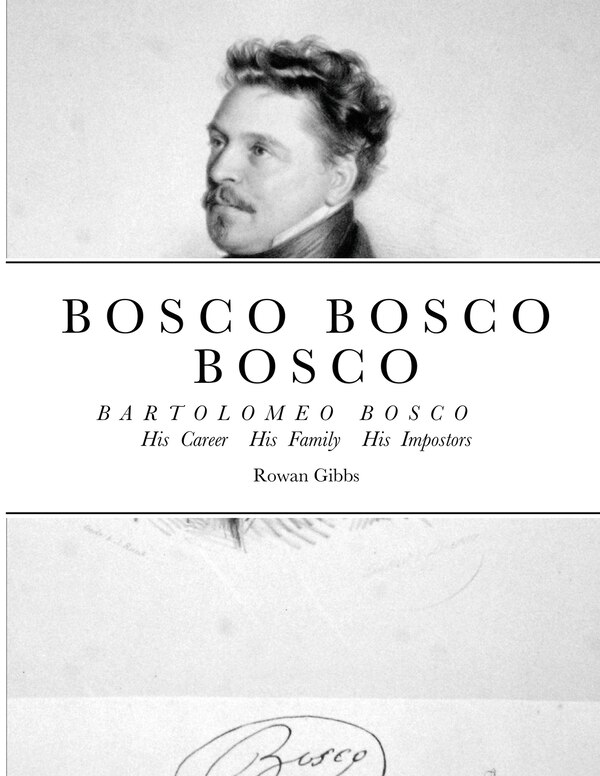 Bosco Bosco Bosco Bartolomeo Bosco His Career His Family His Impostors by Rowan Gibbs, Paperback | Indigo Chapters