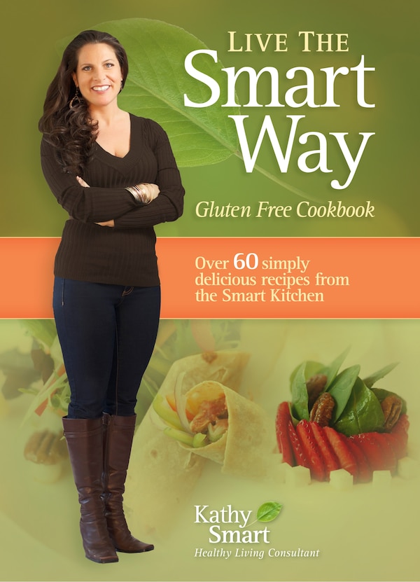 Live the Smart Way by Kathy Smart, Paperback | Indigo Chapters