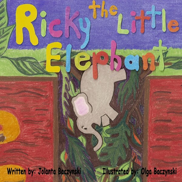 Ricky the Little Elephant by Jolanta Baczynski, Paperback | Indigo Chapters