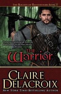 The Warrior by Claire Delacroix, Paperback | Indigo Chapters