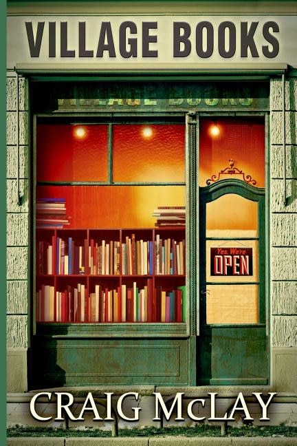 Village Books by Craig McLay, Paperback | Indigo Chapters