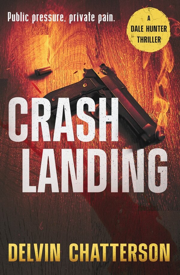 Crash Landing by Delvin Chatterson, Paperback | Indigo Chapters