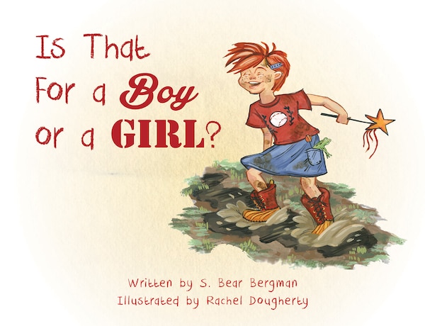 Is That For A Boy Or A Girl? by S. Bear Bergman Picture Books | Indigo Chapters