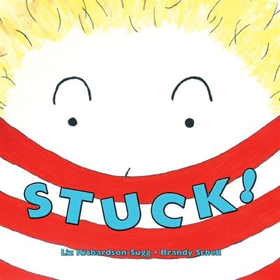 Stuck by Liz Richardson-Sugg, Paperback | Indigo Chapters