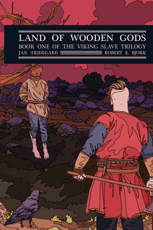 Land of Wooden Gods by Jan Fridegard, Paperback | Indigo Chapters