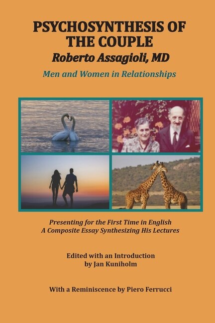 Psychosynthesis of the Couple by Roberto Assagioli, Paperback | Indigo Chapters