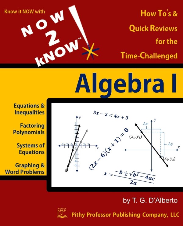 NOW 2 kNOW Algebra 1 by T G D'Alberto, Paperback | Indigo Chapters