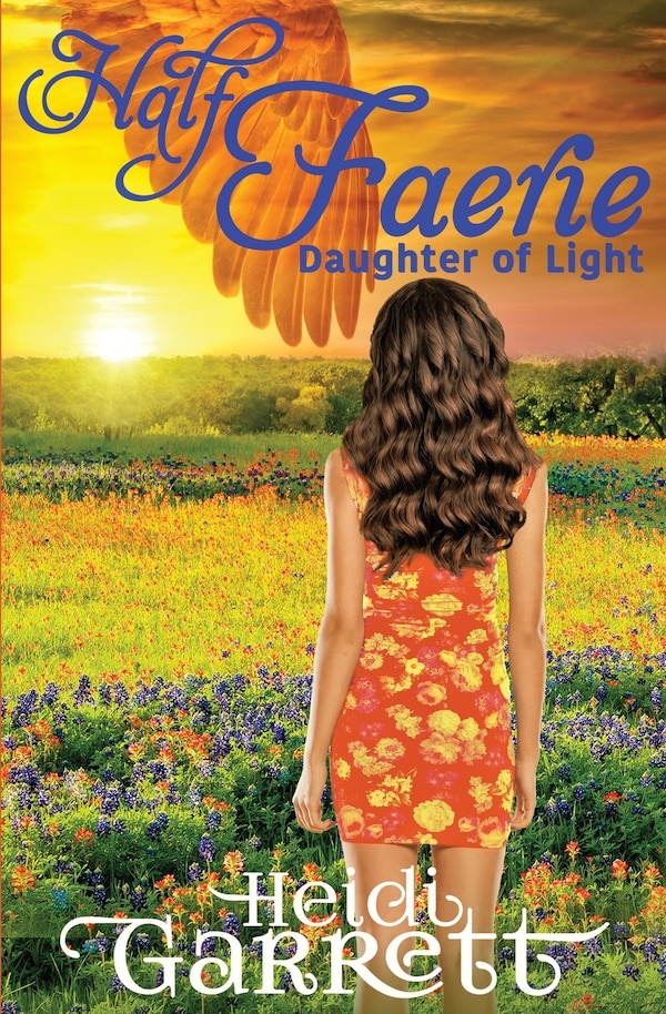 Half Faerie by Heidi Garrett, Paperback | Indigo Chapters