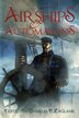 Airships & Automatons by Charles P Zaglanis, Paperback | Indigo Chapters