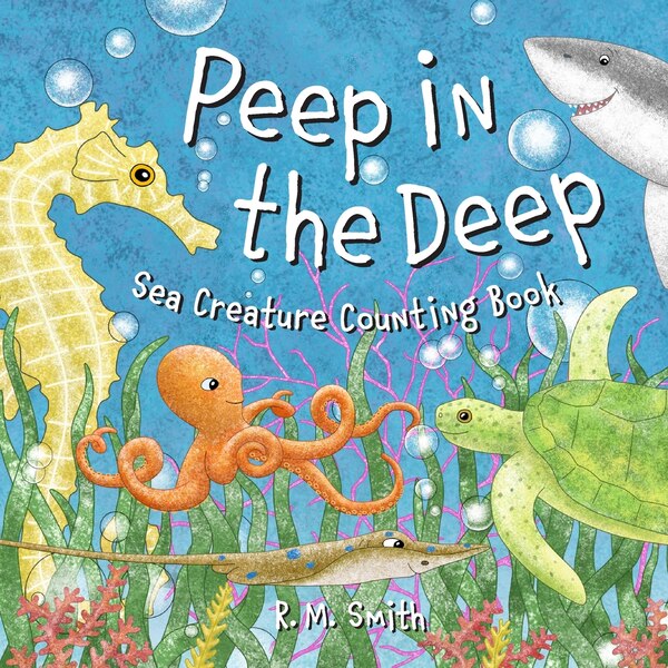 Peep in the Deep by R M Smith, Paperback | Indigo Chapters